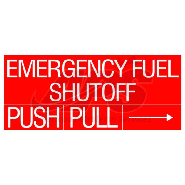 EMERGENCY FUEL SHUT OFF PUSH/PULL (8-1/2" X 20")